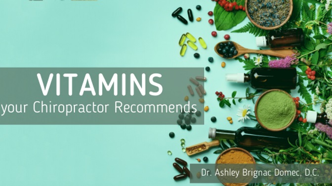 What Vitamins Do Chiropractors Recommend?