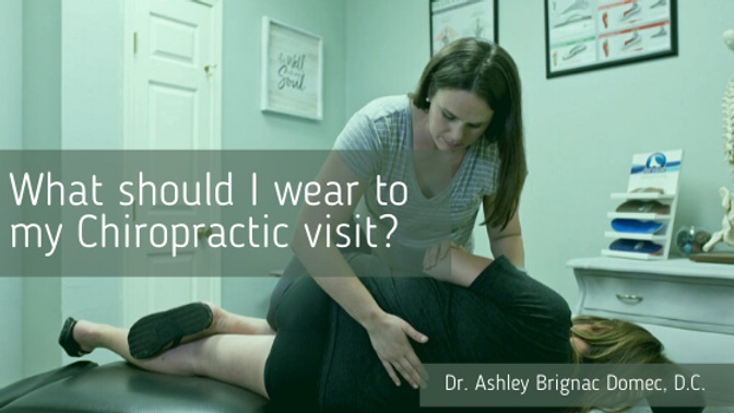 What to wear to a Chiropractic visit